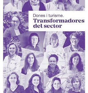 Dones i turisme. Transformadores del sector